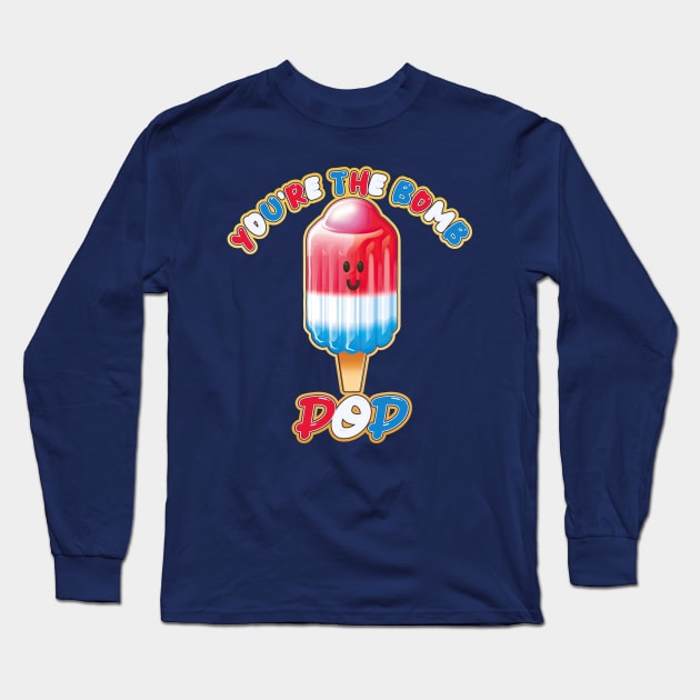 You're the Bomb, Pop! Kawaii Ice Cream Bar Long Sleeve T-Shirt by DanielLiamGill